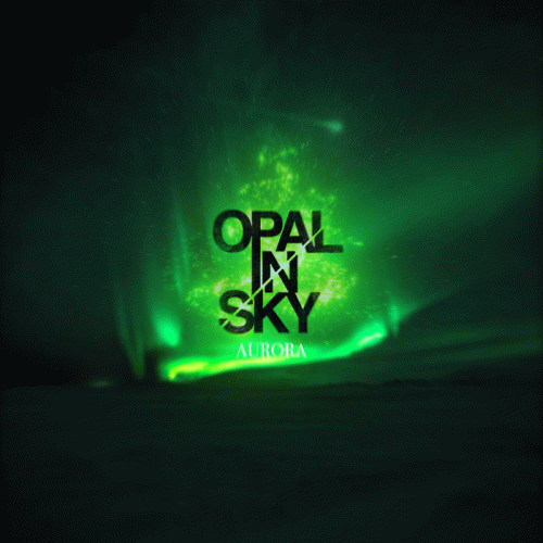 Opal In Sky : Aurora